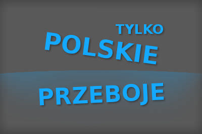 Tylko Polskie Przeboje